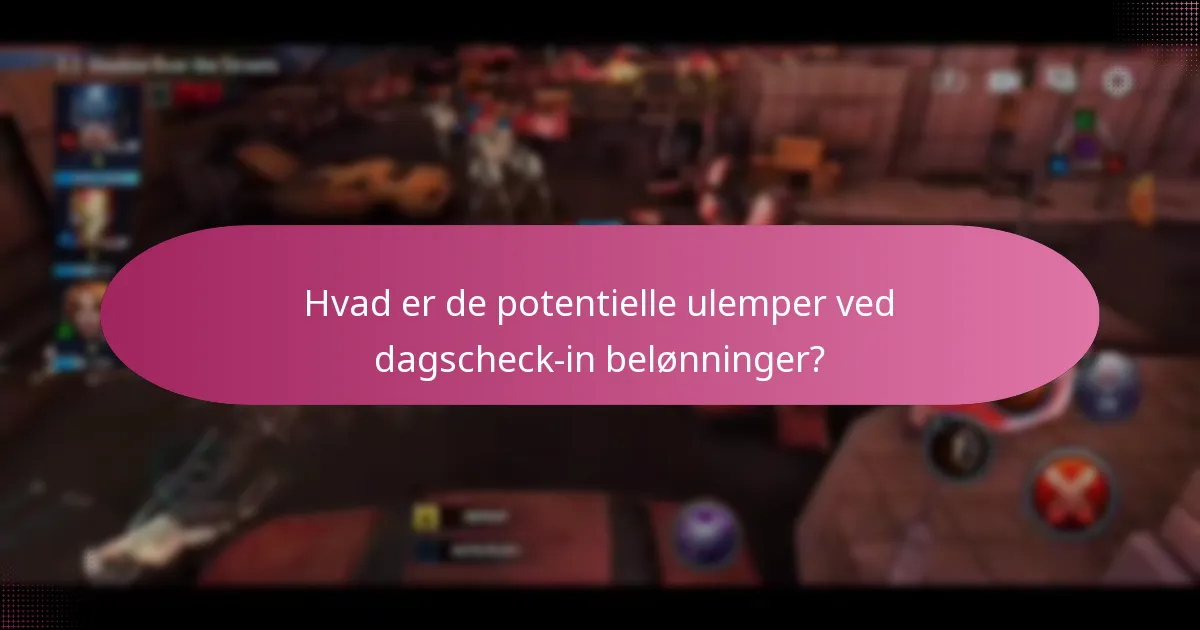 Hvordan kan spillerne maksimere deres dagscheck-in belønninger?