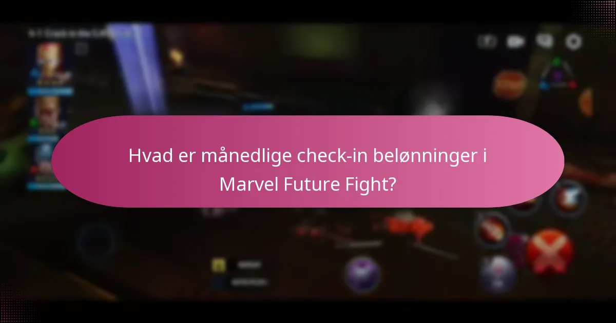 Hvad er de tidsbegrænsede tilbud knyttet til månedlige check-in belønninger?