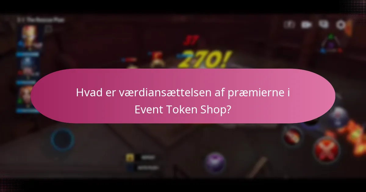 Hvad er værdiansættelsen af præmierne i Event Token Shop?