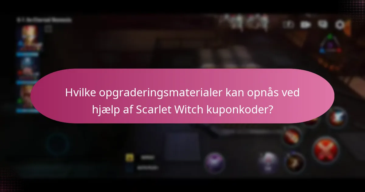 Hvornår er der særlige begivenheder relateret til Scarlet Witch kuponkoder?