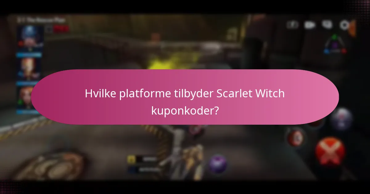 Hvilke opgraderingsmaterialer kan opnås ved hjælp af Scarlet Witch kuponkoder?